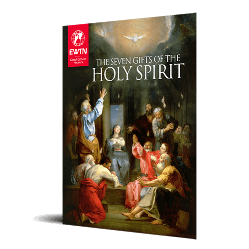 The Seven Gifts of the Holy Spirit